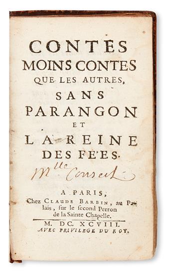 FAIRY TALES.  [Préchac, Jean de.] Contes moins Contes que les Autres, Sans Parangon et La Reine des Fées.  1698